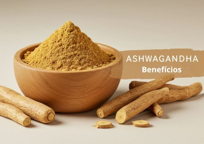 ashwagandha-beneficios- Raiz e pó de Ashwagandha em tigela de madeira com texto "Ashwagandha Benefícios" - adaptógeno natural para estresse e imunidade